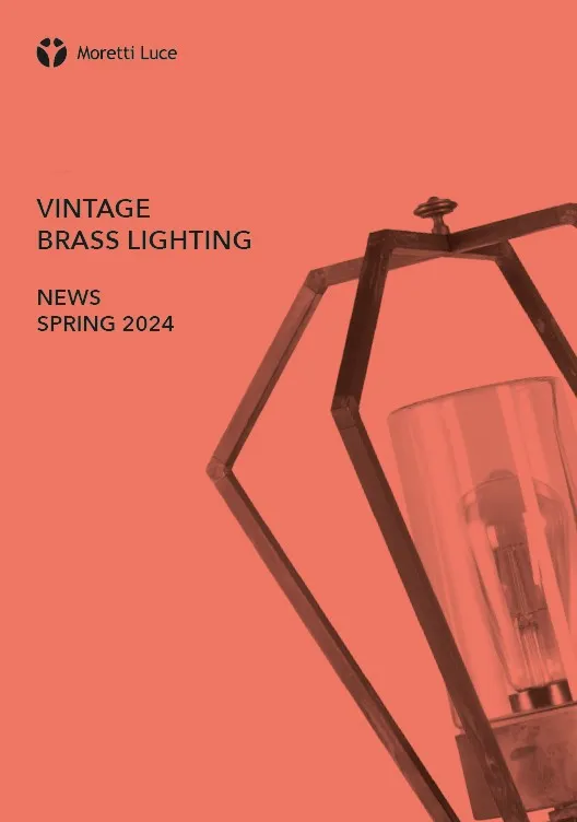 Coperta catalogului Luminile Eleganței Vintage: Moretti Luce - Noutăți Primăvară 2024